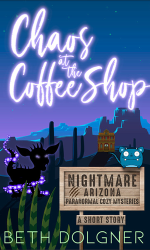 Chaos at the Coffee Shop by Beth Dolgner