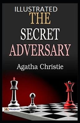 The Secret Adversary Illustrated by Agatha Christie