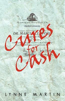 Cures for Cash by Lynne Martin