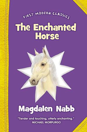 The Enchanted Horse by Magdalen Nabb