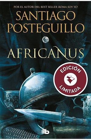 Africanus: El hijo del cónsul by Santiago Posteguillo