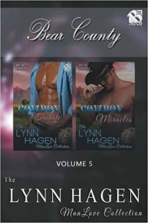 Bear County, Volume 5: Cowboy Trouble / Cowboy Miracles by Lynn Hagen