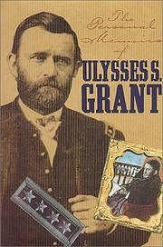 Personal Memoirs of Ulysses S. Grant by Ulysses S. Grant