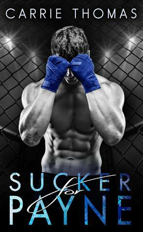 Sucker for Payne by Carrie Thomas