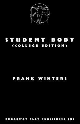 Student Body (College Edition) by Frank Winters