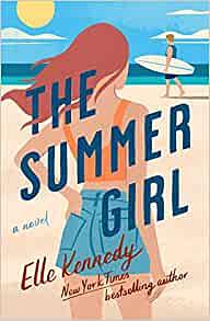 The Summer Girl by Elle Kennedy