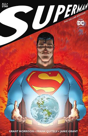 All-Star Superman: The Deluxe Edition by Grant Morrison