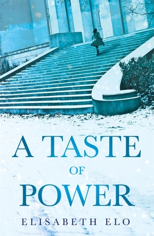 A Taste of Power by Elisabeth Elo