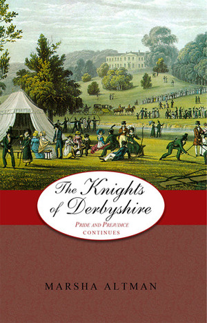 The Knights of Derbyshire by Marsha Altman