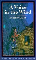 A Voice in the Wind by Kathryn Lasky