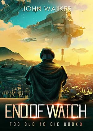 End of Watch by John Walker