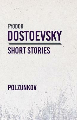 Polzunkov by Fyodor Dostoevsky
