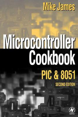 Microcontroller Cookbook by Mike James