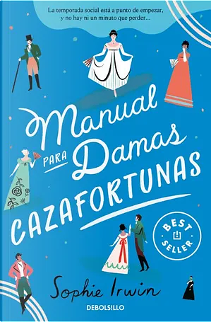 Manual para damas cazfortunas by Sophie Irwin