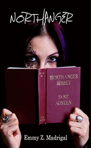 Northanger by Emmy Z. Madrigal