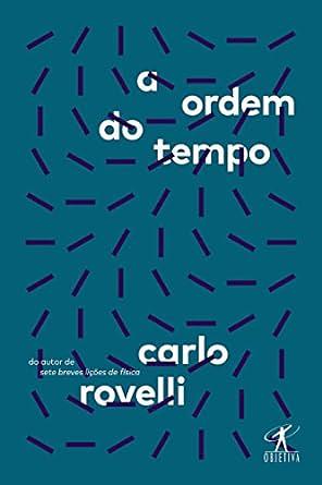 A Ordem do Tempo by Carlo Rovelli