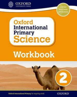 Oxford International Primary Science Workbook 2 by Terry Hudson