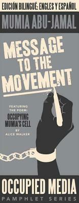 Message to the Movement by Mumia Abu-Jamal