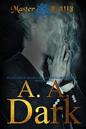 Master B-0113 by A.A. Dark