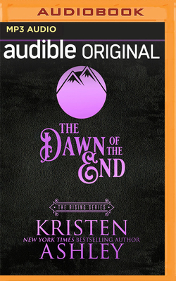 The Dawn of the End by Kristen Ashley