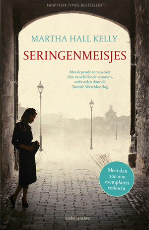 Seringenmeisjes by Martha Hall Kelly