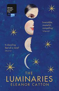 The Luminaries by Eleanor Catton