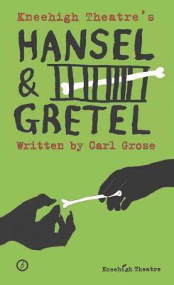 Hansel and Gretel by Carl Grose