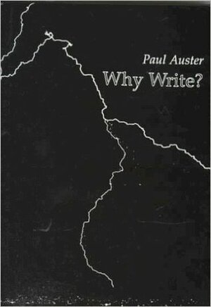 Why Write? by Paul Auster