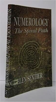 Numerology - The Spiral Path by Elen Sentier