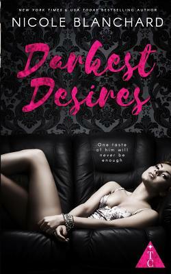 Darkest Desires by Nicole Blanchard