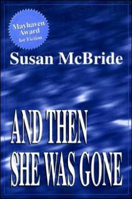 And Then She Was Gone by Susan McBride