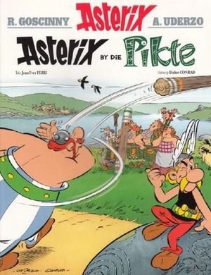 Asterix by die Pikte by Jean-Yves Ferri, Didier Conrad