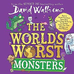 The World's Worst Monsters by David Walliams