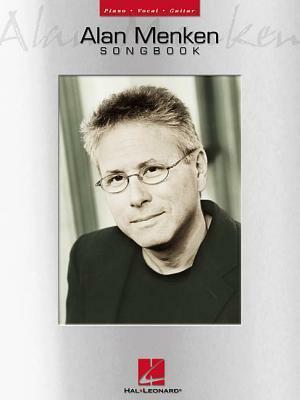 Alan Menken Songbook by Alan Menken