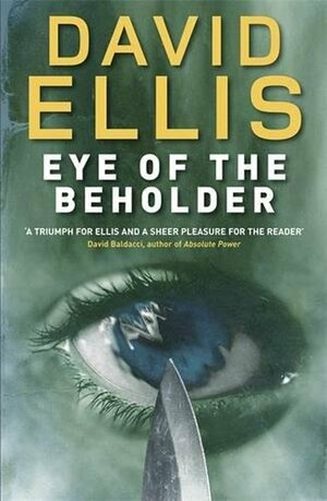 Eye Of The Beholder by David Ellis