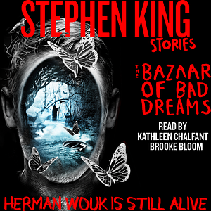 Herman Wouk Is Still Alive by Stephen King