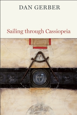 Sailing Through Cassiopeia by Dan Gerber