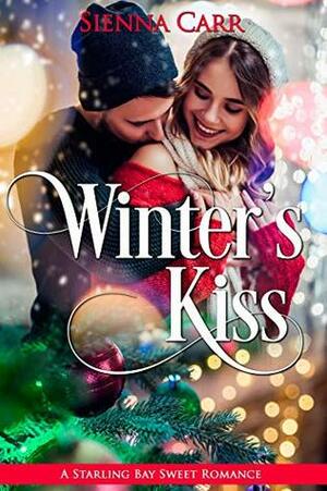 Winter's Kiss by Sienna Carr