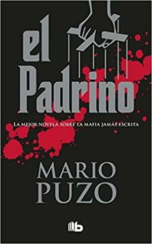 PADRINO, EL by Mario Puzo, Mario Puzo