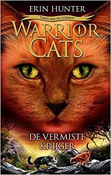 De Vermiste Krijger by Erin Hunter