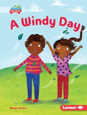 A Windy Day by Margo Gates