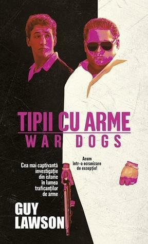 Tipii cu arme by Guy Lawson