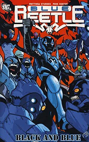 Blue Beetle, Vol. 6: Black and Blue by Carlo Barberi, Rafael Albuquerque, Mike Norton, Will Pfeifer, Lilah Sturges