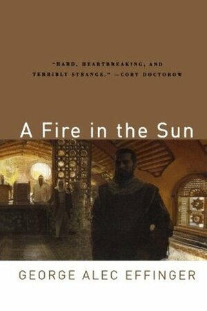 A Fire in the Sun by George Alec Effinger