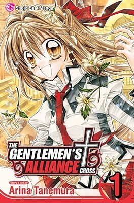 The Gentlemen's Alliance †, Vol. 1 by Arina Tanemura