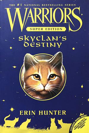 Skyclan's Destiny by Erin Hunter