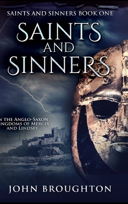 Saints And Sinners by John Broughton