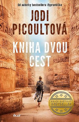 Kniha dvou cest by Jodi Picoult