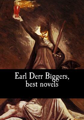Earl Derr Biggers, best novels by Earl Derr Biggers