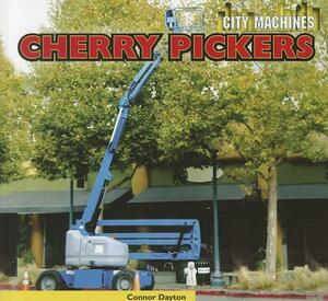Cherry Pickers by Connor Dayton